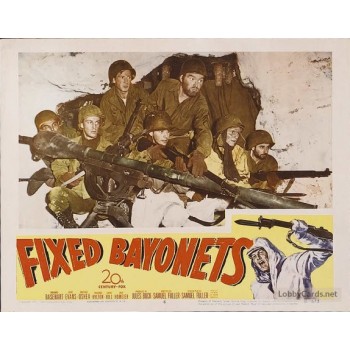 FIXED BAYONETS – 1951 The Korean War